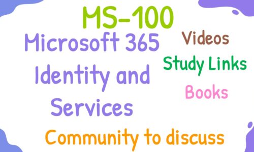 MS-100 Microsoft 365 Identity and Services