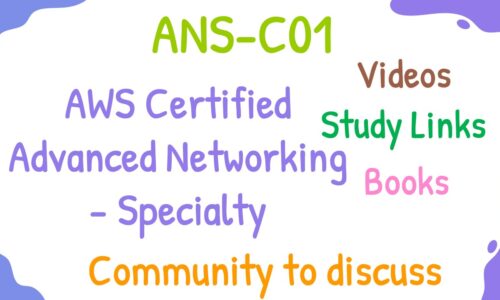Tutorial: AWS Certified Advanced Networking – Specialty (ANS-C01)
